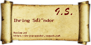 Ihring Sándor névjegykártya